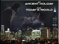 An Ancient Holiday for Today's World