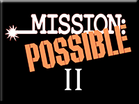 Mission Possible II