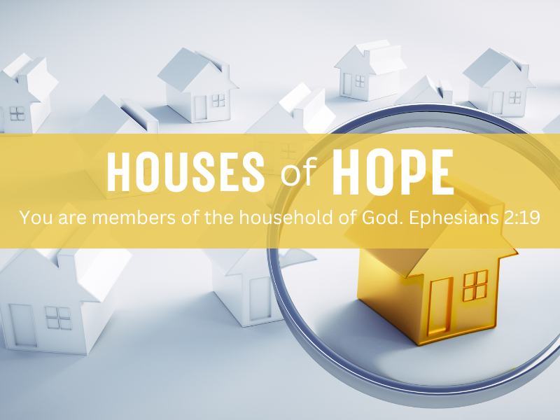 Houses Of Hope