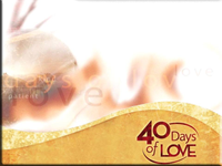 40 Days of Love