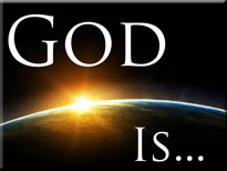 God Is...